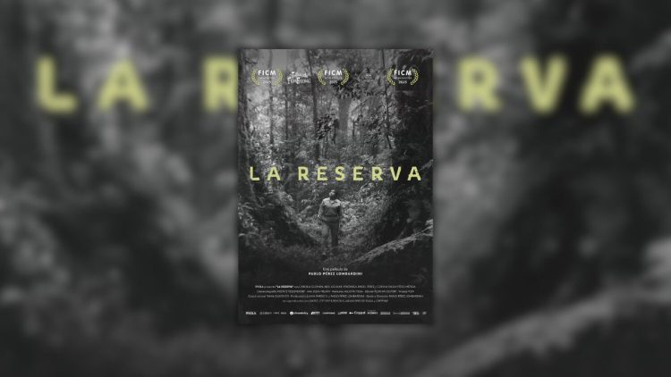 la-reserva-película-de-pablo-pérez-lombardini-defensores-ambientales